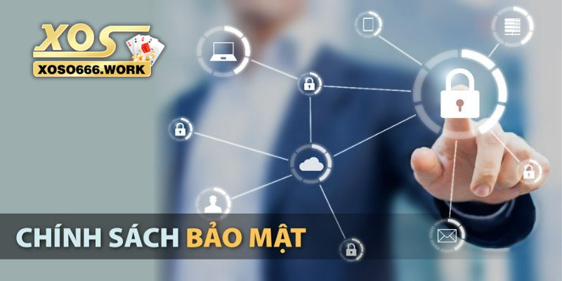 Các thông tin cơ bản giới thiệu qua về chính sách bảo mật