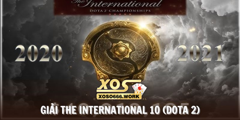 Giải The International 10 (Dota 2) có tổng thưởng hơn 40K USD